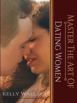 cover image of Dating Women: Master the Art of, #2